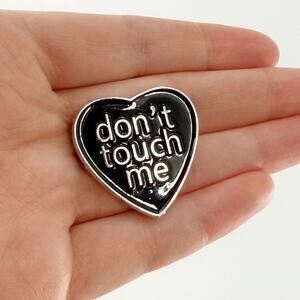 Don't Touch Me Black Heart Soft Enamel Pin